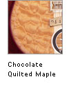 Chocolate Quilted Maple