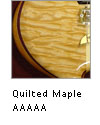 AAAAA Quilted Maple