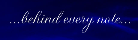 ...behind every note...