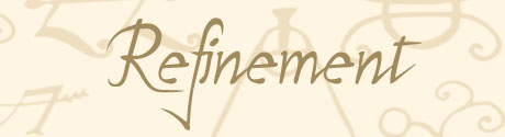 Refinement