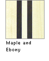 Maple and Ebony