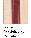 Maple, Purpleheart, Vermilion